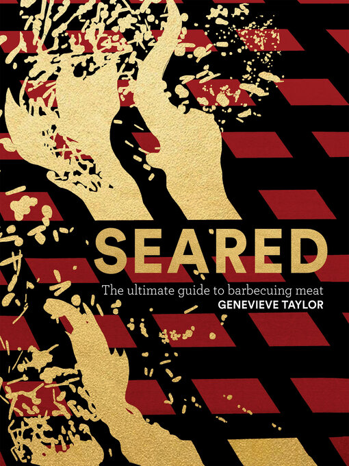 Title details for Seared by Genevieve Taylor - Available